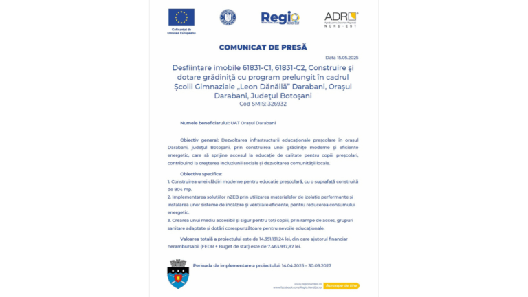 Anunț Primăria Darabani: construire și dotare grădinița cu program prelungit în cadrul Școlii ”Leon Dănăilă”