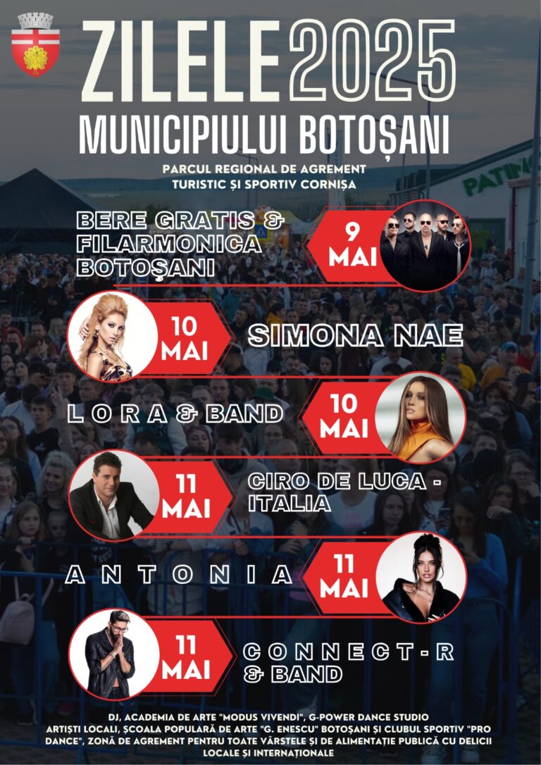 Antonia, Lora, Connect-R, Bere Gratis și DJ Radu electrizează Botoșaniul între 9–11 mai!