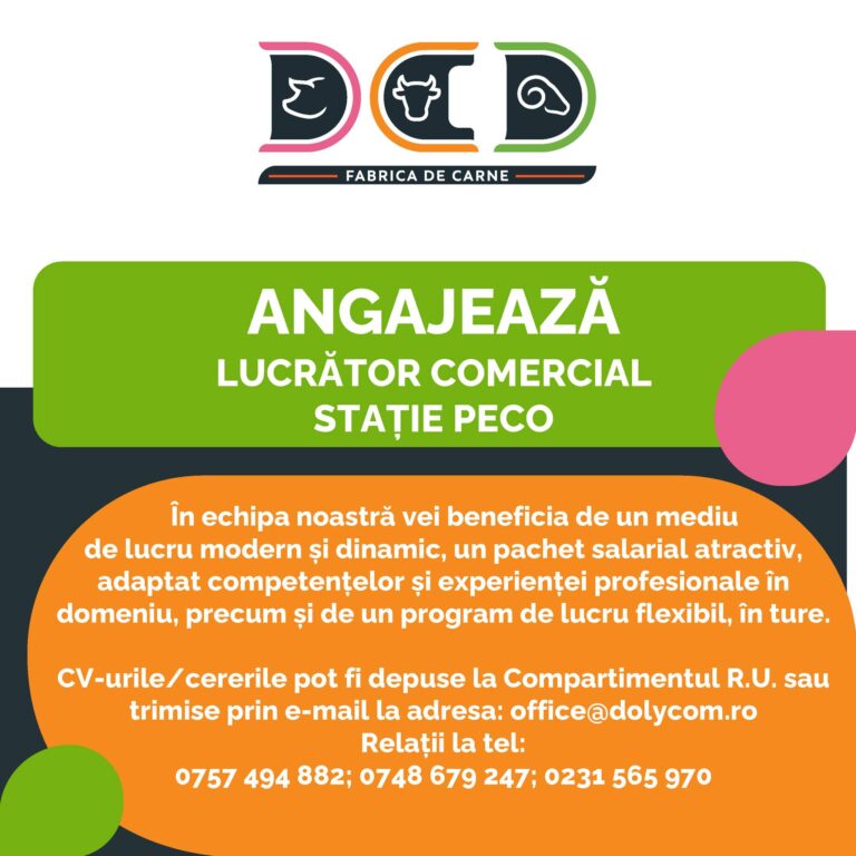 DCD Fabrica de Carne angajează lucrător comercial pentru stație PECO