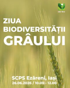 Ziua Biodiversității Grâului, organizată de USV Iași la Ezăreni