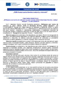 FINALIZAREA PROIECTULUI „Înfiinţarea unui centru de colectare cu aport voluntar (CAV) în Municipiul Dorohoi, Judeţul Botoşani”, C3I1A0122000279
