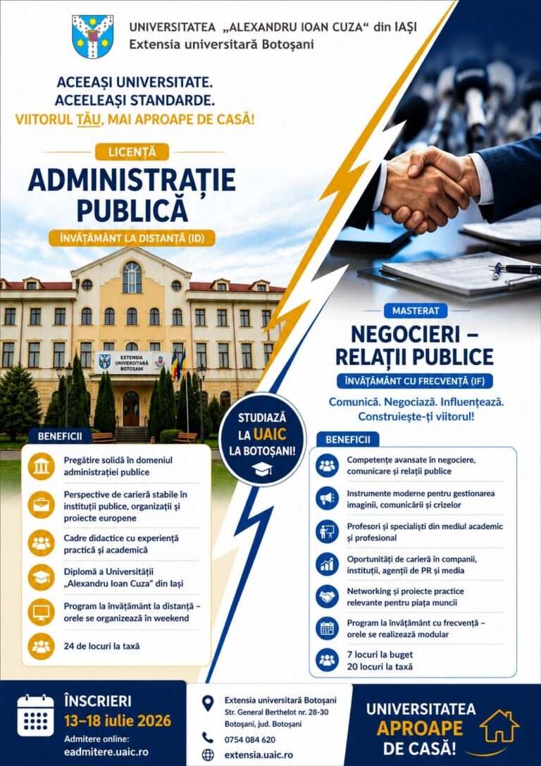 Înscrieri 13-18 iulie 2026 la Extensia UAIC Botoșani: Administrație Publică și Master în Negocieri. Oportunități pentru tinerii din județ